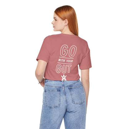 Unisex "Go With Your Gut" Short Sleeve Tee